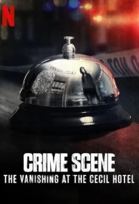 Место преступления: Исчезновение в отеле Сесил смотреть онлайн 3,4,5 серия