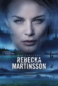 Ребекка Мартинссон смотреть онлайн 7,8,9 серия