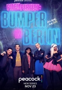 Идеальный голос: Бампер в Берлине смотреть онлайн 1,2 серия