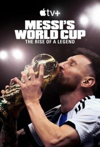 Месси и Кубок мира: Путь к вершине смотреть онлайн 3,4,5 серия