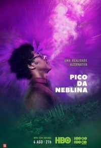 Туман Пик / Пико-да Неблина смотреть онлайн 1,2 серия