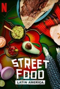 Уличная еда: Латинская Америка смотреть онлайн 5,6,7 серия