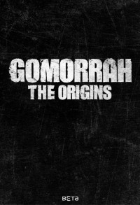 Гоморра – истоки смотреть онлайн 5,6,7 серия