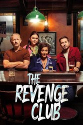 Смотреть Клуб мести онлайн в HD качестве 720p