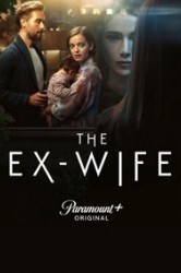 Смотреть Бывшая жена онлайн в HD качестве 720p