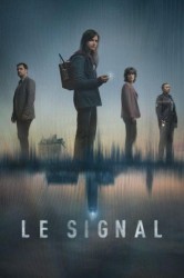 Смотреть Сигнал онлайн в HD качестве 720p