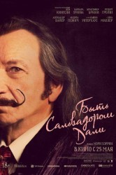 Смотреть Быть Сальвадором Дали онлайн в HD качестве 720p
