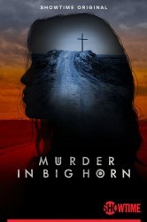 Смотреть Убийство в Биг Хорне онлайн в HD качестве 720p