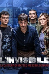 Смотреть Невидимый: Похищение Маттео Мессины Денаро онлайн в HD качестве 720p