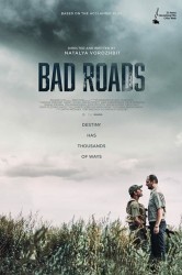 Смотреть Плохие дороги онлайн в HD качестве 720p