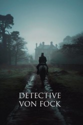 Смотреть Расследования фон Фока онлайн в HD качестве 720p