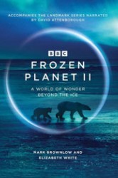 Смотреть BBC: Замерзшая планета онлайн в HD качестве 720p