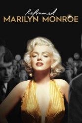 Смотреть Переосмысление: Мэрилин Монро онлайн в HD качестве 720p