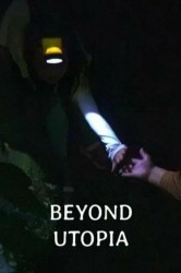 Смотреть За пределами утопии онлайн в HD качестве 720p