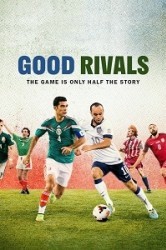 Смотреть Хорошие соперники онлайн в HD качестве 720p