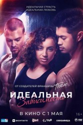 Смотреть Идеальная зависимость онлайн в HD качестве 720p