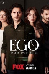 Смотреть ЭГО - Мужчинам нельзя доверять онлайн в HD качестве 720p