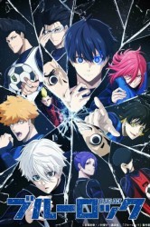 Смотреть Синяя тюрьма: Блю Лок онлайн в HD качестве 720p