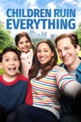 Смотреть Дети портят все онлайн в HD качестве 720p
