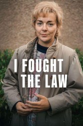 Смотреть Я боролась с законом онлайн в HD качестве 720p