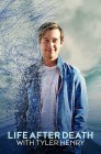Смотреть Жизнь после смерти с Тайлером Генри онлайн в HD качестве 