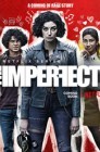 Смотреть Несовершенные / Несовершенства онлайн в HD качестве 