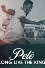 Смотреть Пеле. Да здравствует король! онлайн в HD качестве 