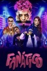 Смотреть Фанатико онлайн в HD качестве 