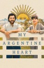 Смотреть Моя аргентинская душа онлайн в HD качестве 